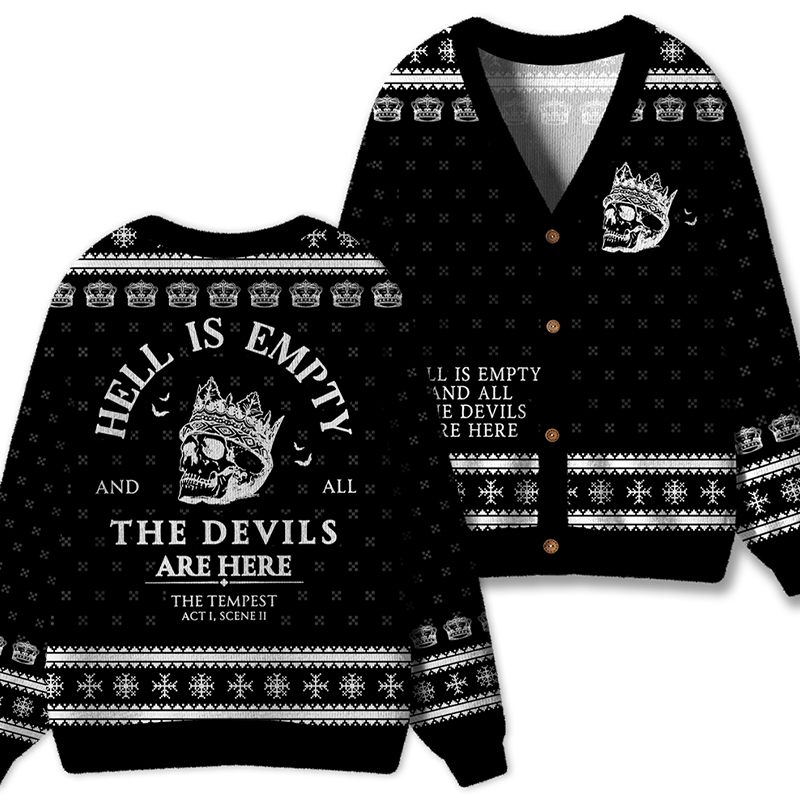 Hell Is Empty And All The Devils Are Here Teacher Ugly Cardigan Sweaters