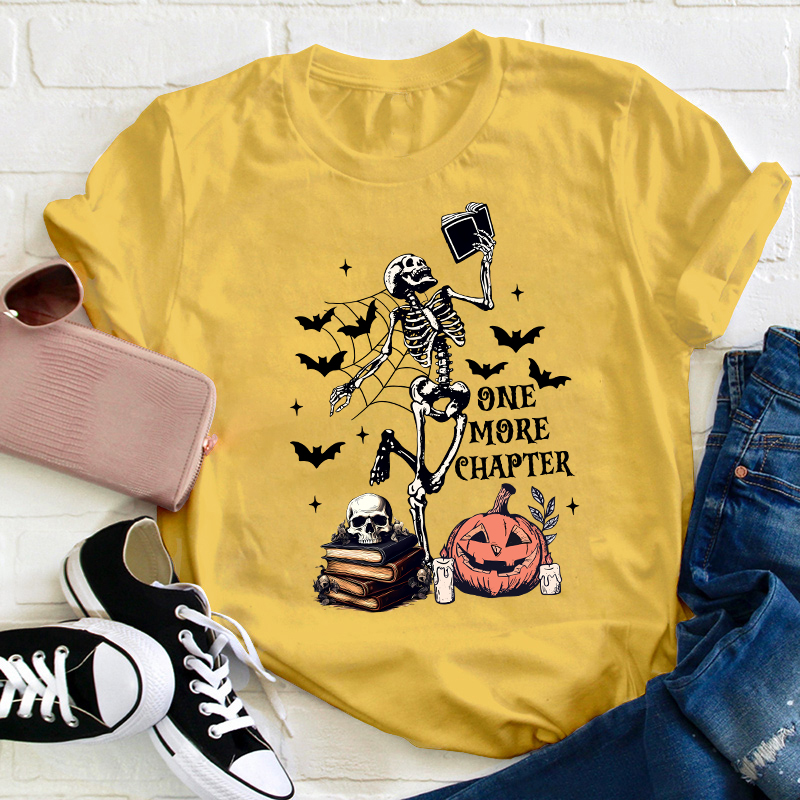 One More Chapter Teacher T-Shirt