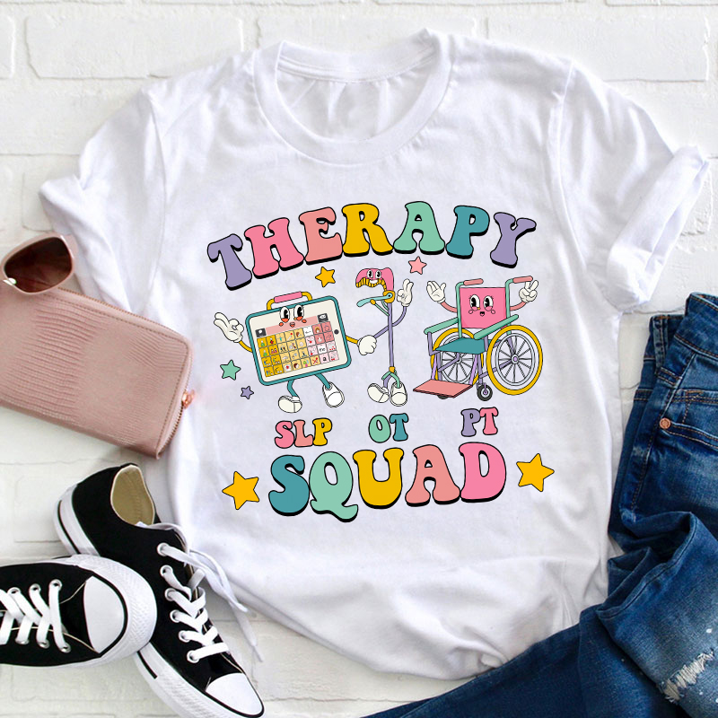 Therapy Squad Teacher T-Shirt