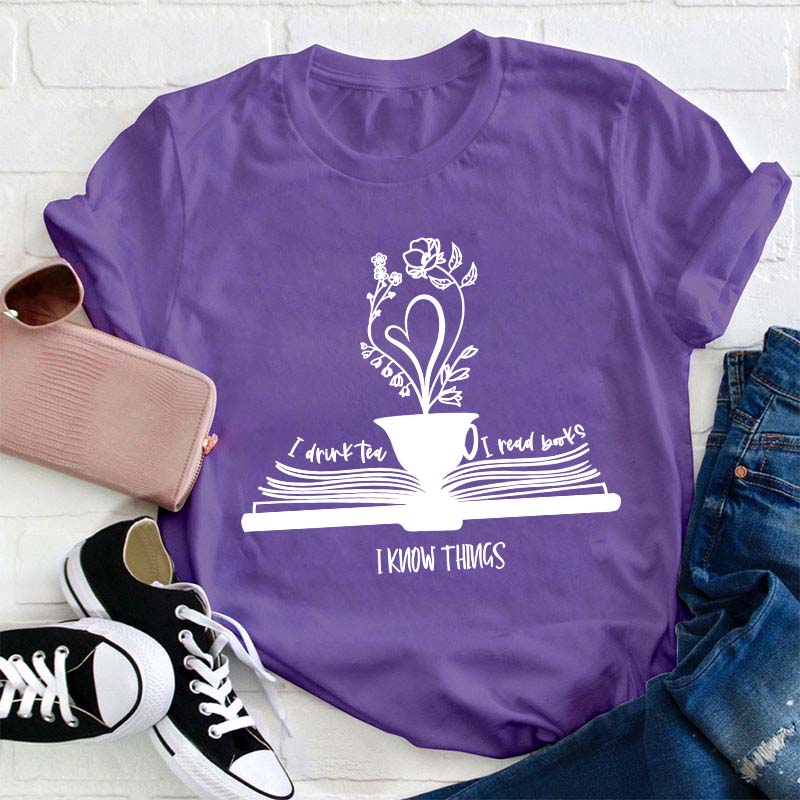 Drink Tea Read Books Be Happy Teacher T-Shirt