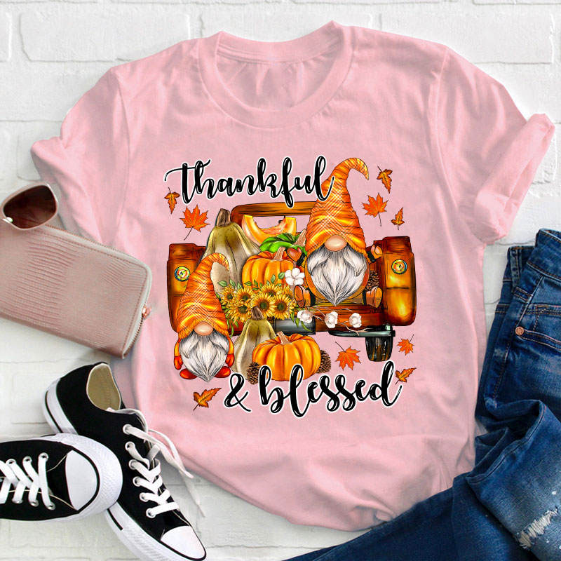 Thankful And Blessed Teacher T-Shirt
