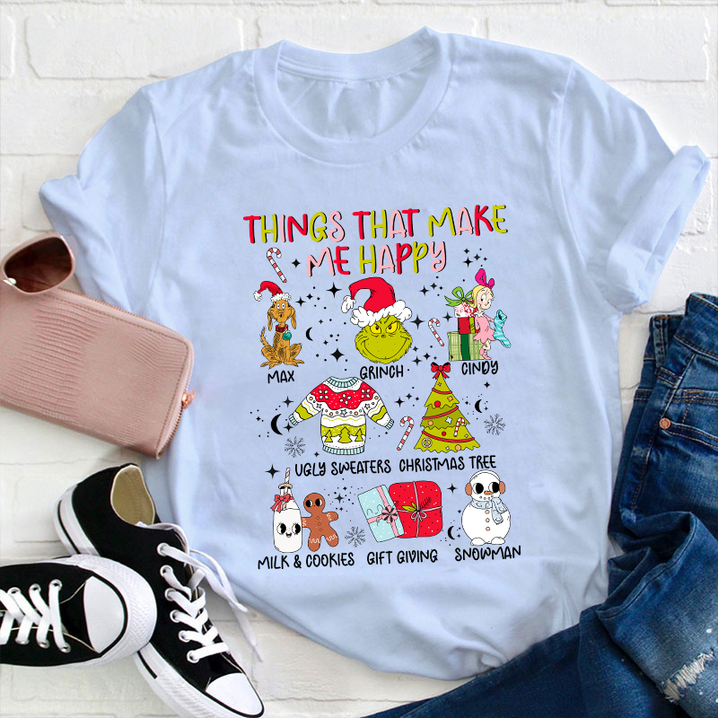 Things That Make Me Happy Teacher T-Shirt
