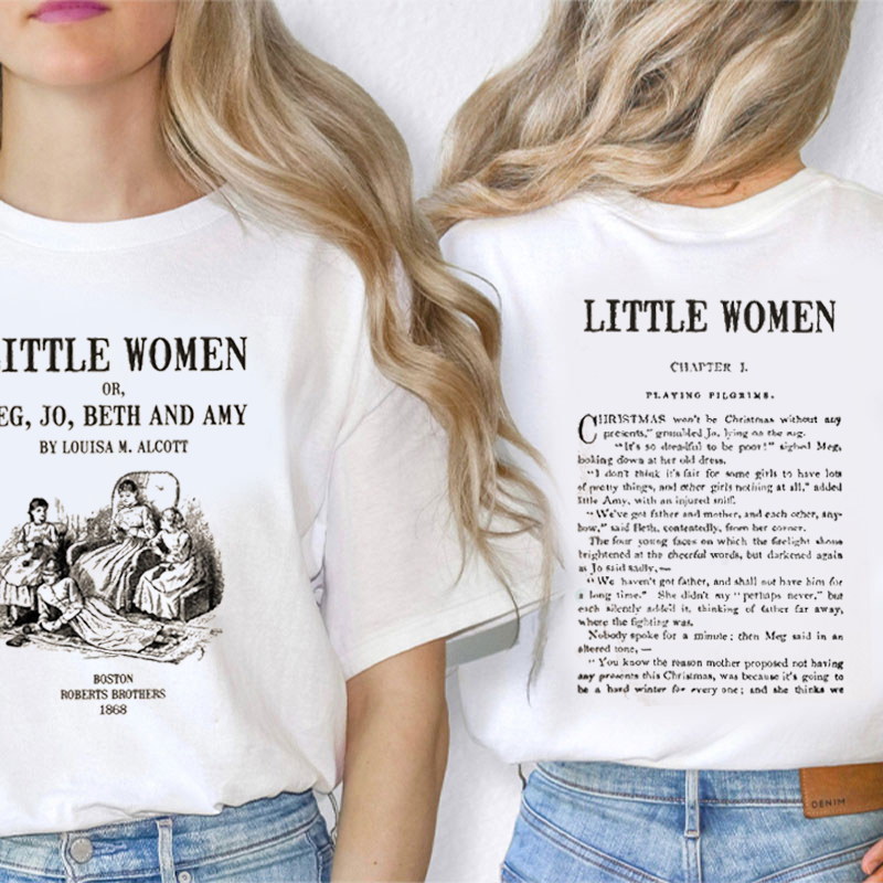 Literary Little Women Teacher Two Sided T-Shirt