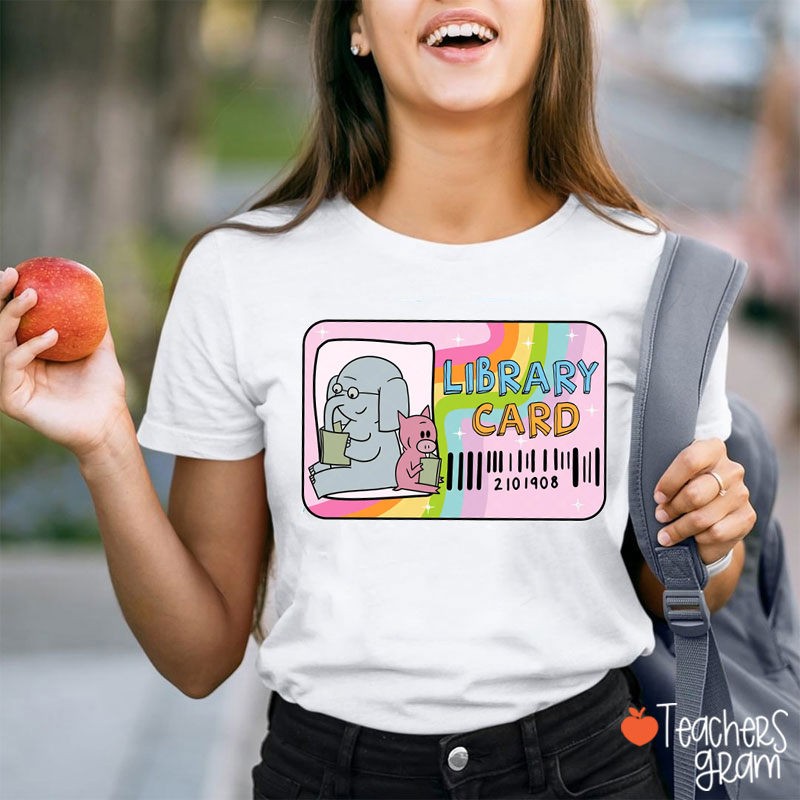 Elephant And Pink Pig Library Card Teacher T-Shirt