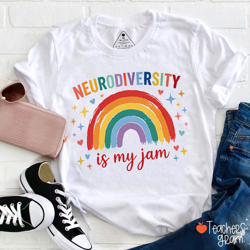 Neurodiversity Is My Jam Rainbow Teacher T-Shirt