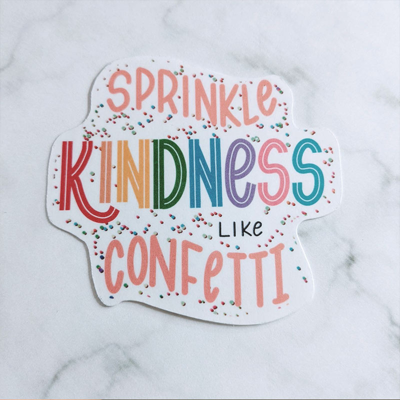 Sprinkle Kindness like Confetti Teacher Stickers