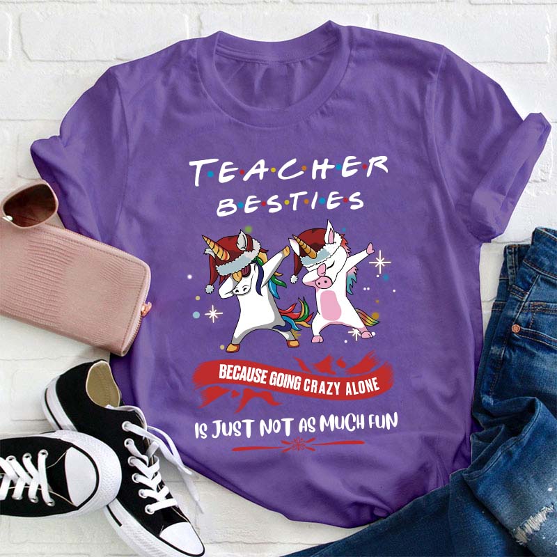 Teacher Besties Teacher T-Shirt
