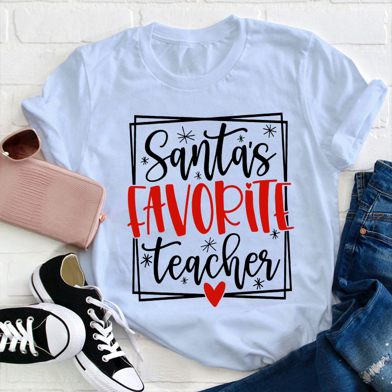 Santa's Favorite Teacher T-Shirt