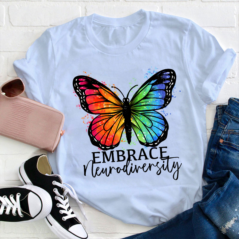 Embrace  Neurodiversity Teacher T-Shirt