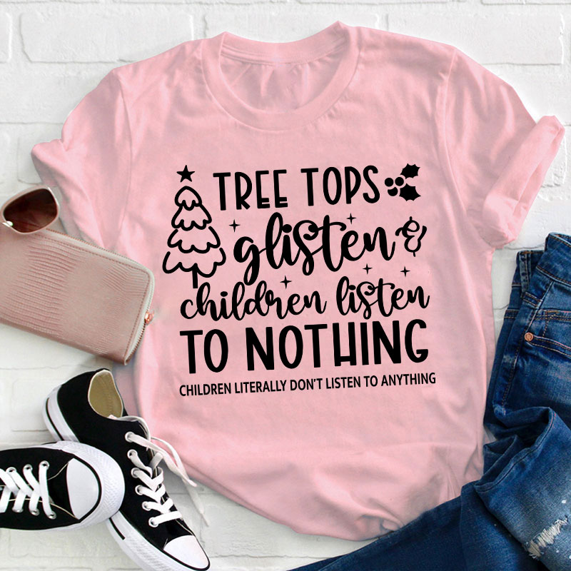 Tree Tops Teacher T-Shirt
