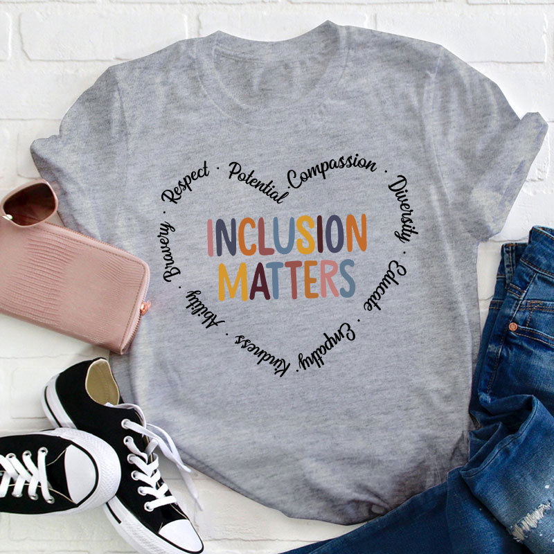 Inclusion Matters T-Shirt