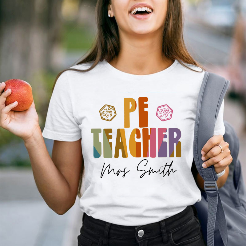 Personalized Pe Teacher Name Teacher T-Shirt