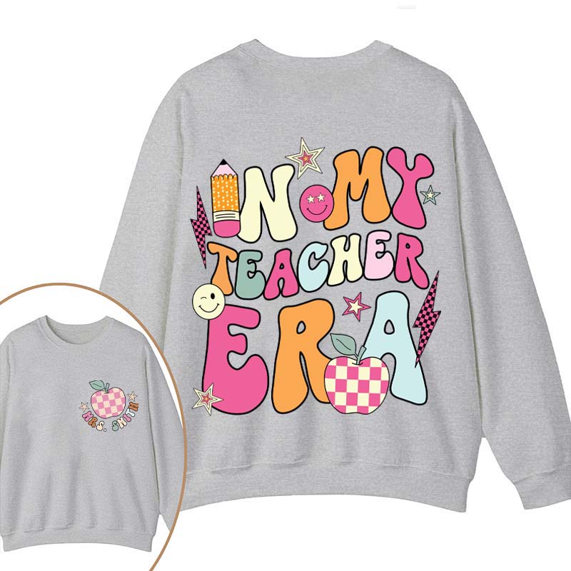 Personalized In My Teacher Era Teacher Two Sided Sweatshirt