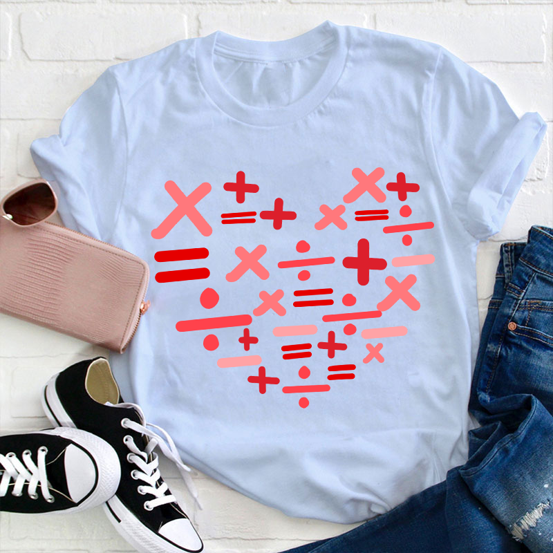 Add Subtract Multiply And Divide Heart Teacher T-Shirt