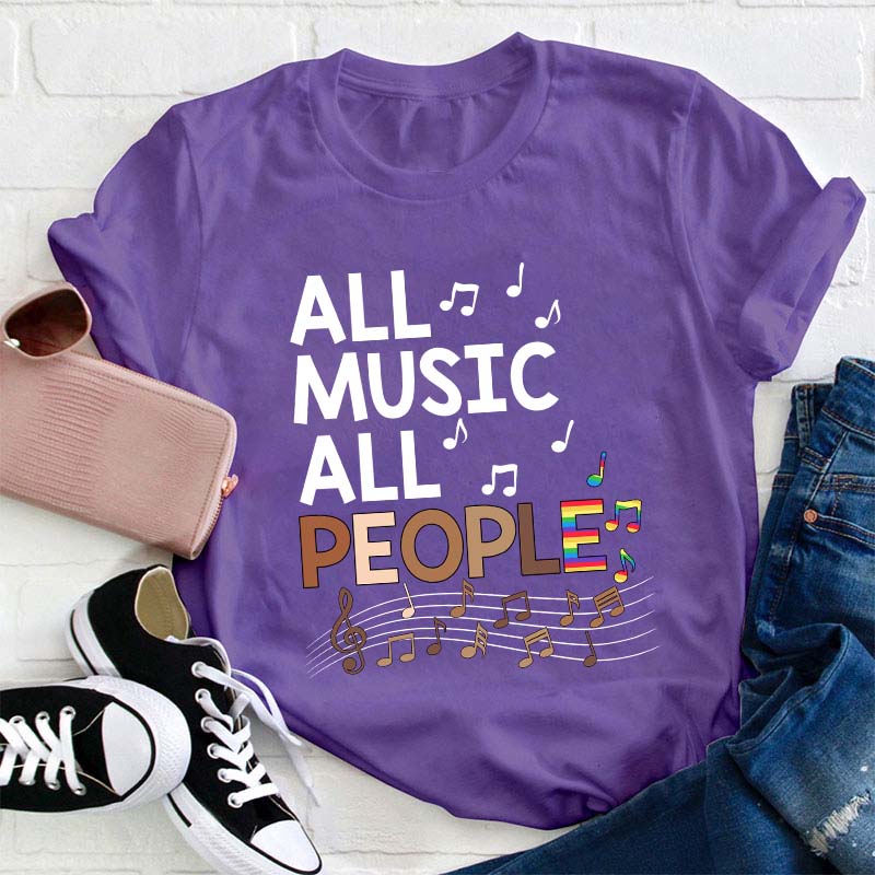 All Music All People Teacher T-Shirt