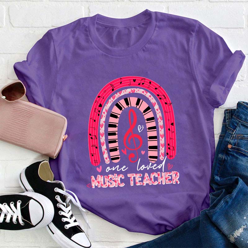 One Loved Music Teacher T-Shirt