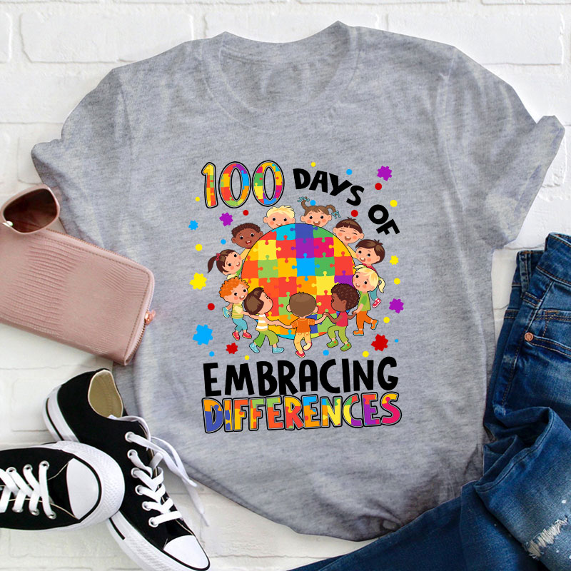 100 Days Of Embracing Differences Teacher T-Shirt