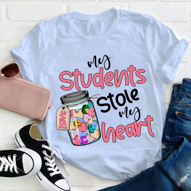My Students Stole My Heart Teacher T-Shirt