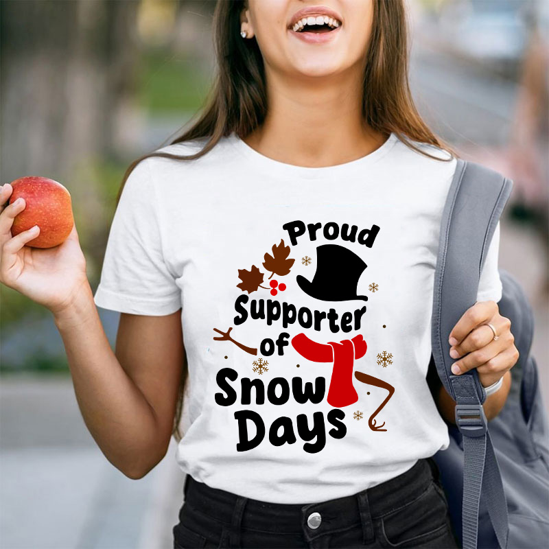 Proud Supporter Snow Days Teacher T-Shirt