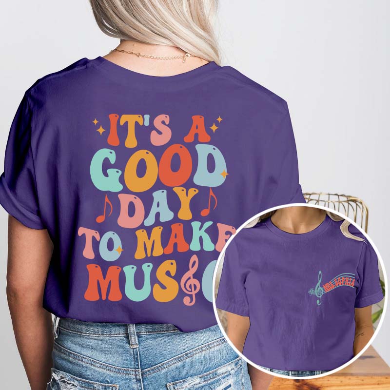 Personalized It's A Good Day To Make Music Two Sided Teacher T-Shirt