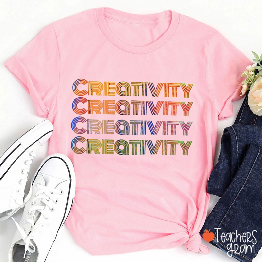 Creativity Teacher T-Shirt