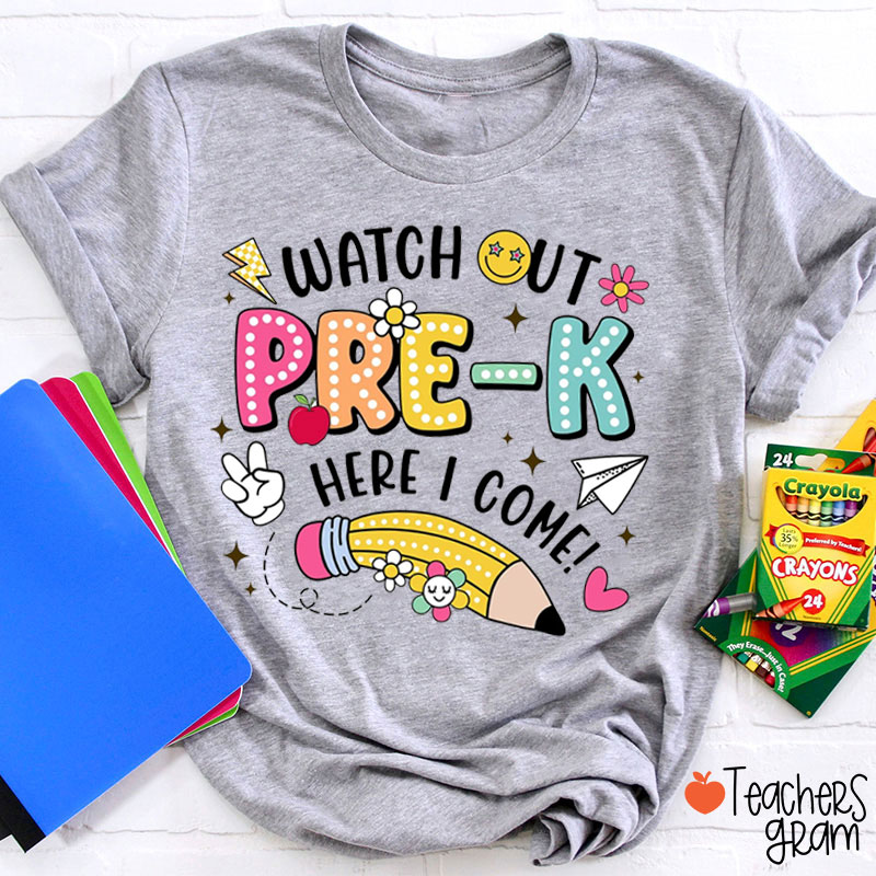 Personalized Grade Watch Out Here I Come Teacher T-Shirt