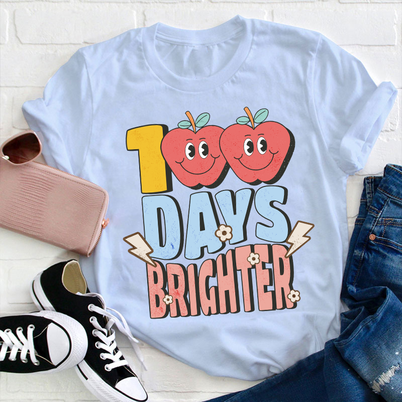 100 Days Brighter Teacher T-Shirt