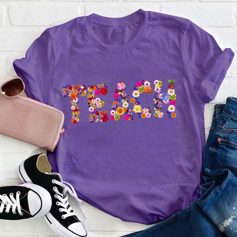 Blooming Flowers Teach Teacher T-Shirt