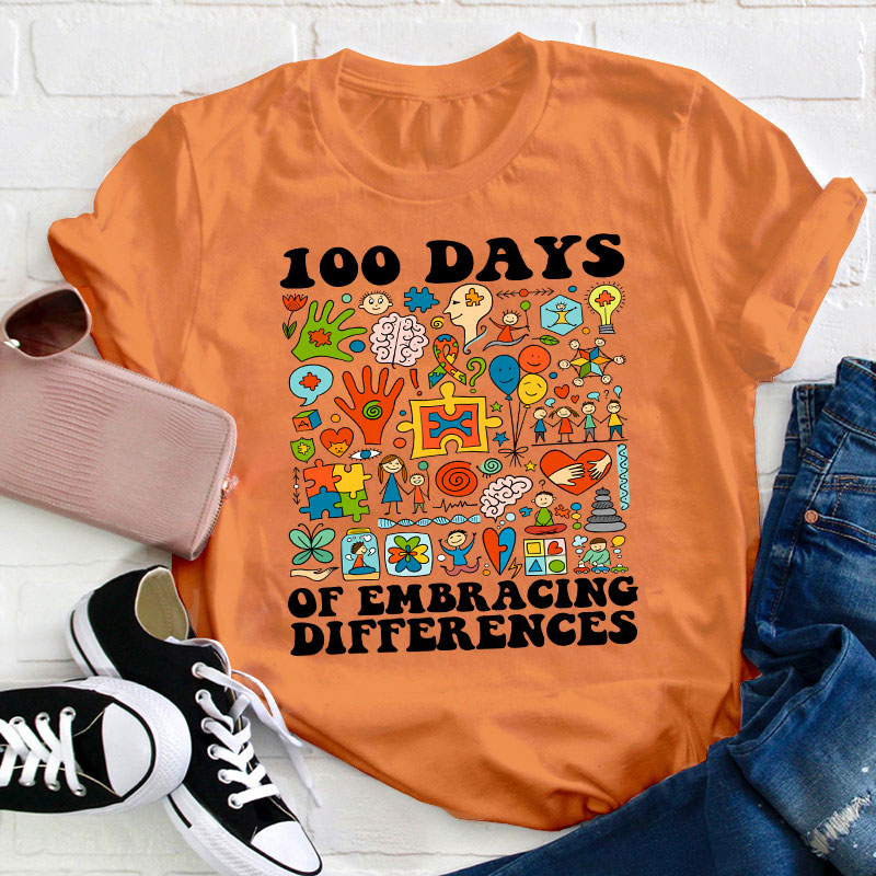 100 Days Of Embracing Differences Special Education Teacher T-Shirt