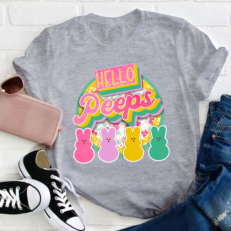 Hello Peeps Teacher T-Shirt