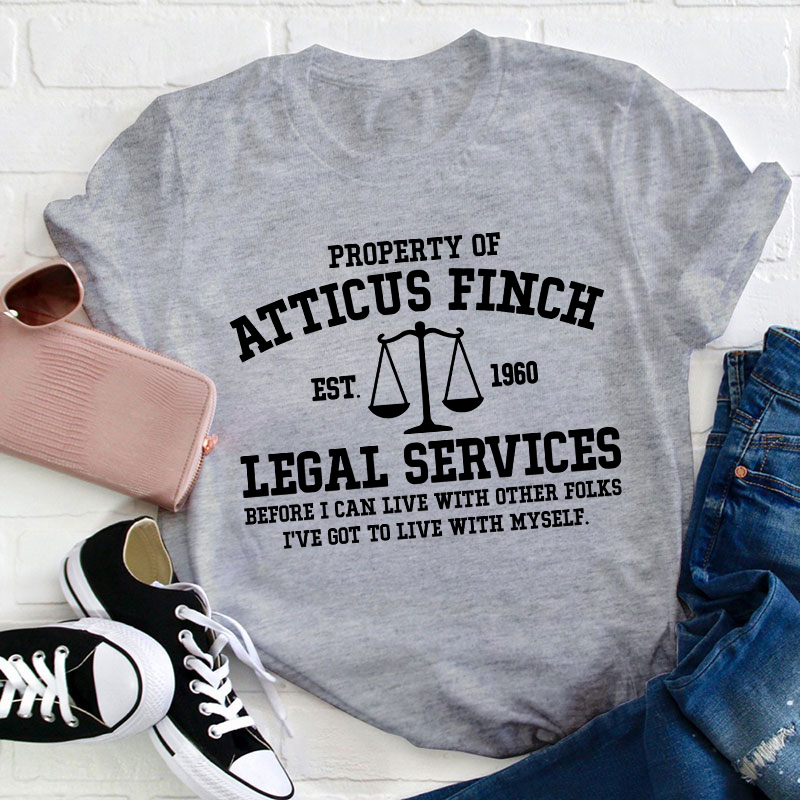 Property Of Atticus Finch Teacher T-Shirt