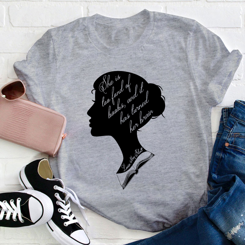 Too Fond Of Books Teacher T-Shirt