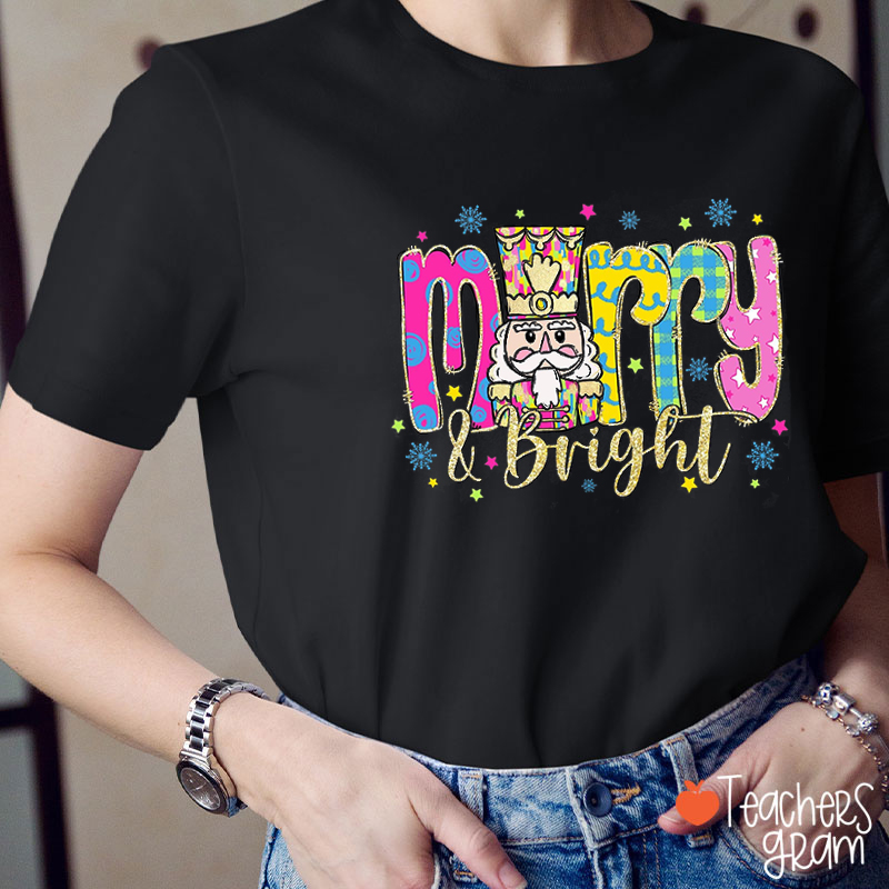 Nutcracker Merry And Bright Teacher T-Shirt