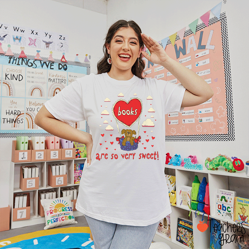 Books Are So Very Sweet Teacher T-Shirt