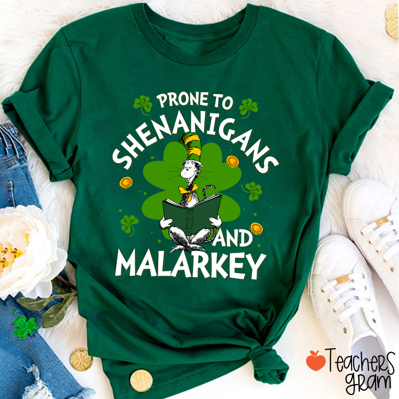 Prone To Shenanigans And Malarkey Reading Season Teacher T-Shirt