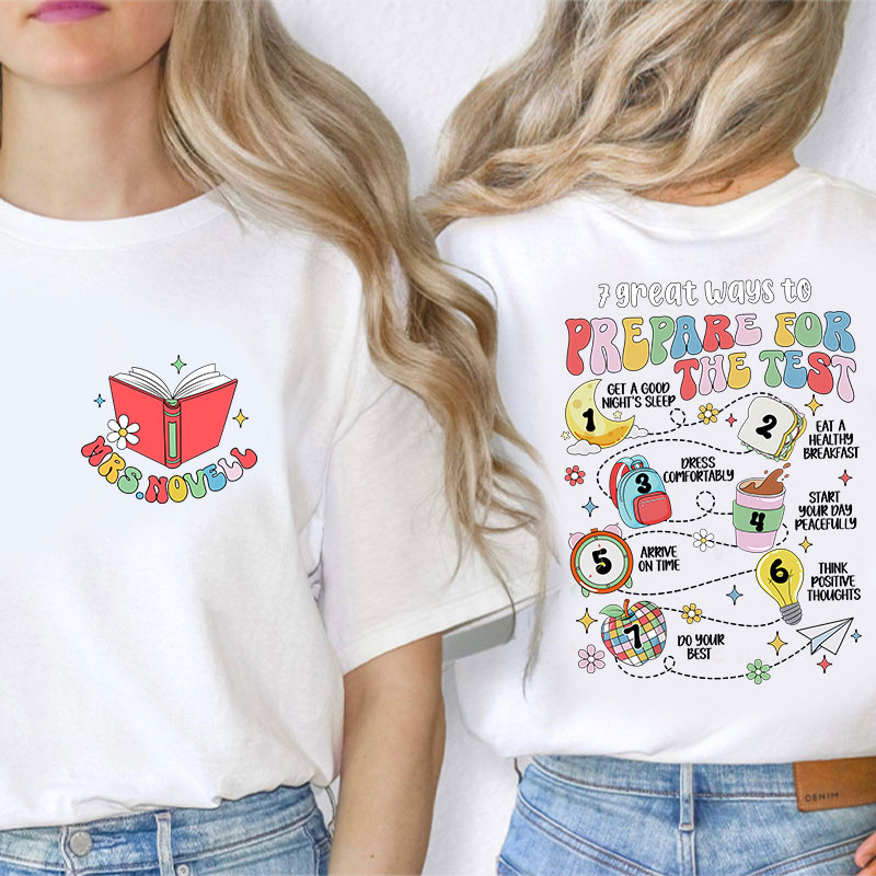 Personalized 7 Great Ways To Prepare For The Test Teacher Two Sided T-Shirt