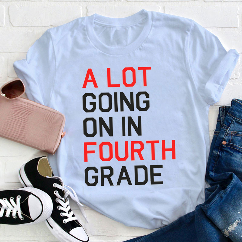 Personalized A Lot Going On My Class Teacher T-Shirt