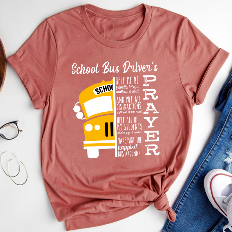 School Bus Driver’s Prayer Inspirational Quote Teacher T-Shirt