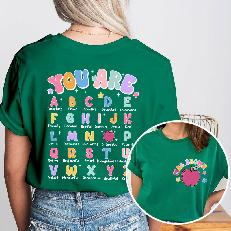 Personalized Alphabet Positivity Teaching Teacher Two Sided T-Shirt