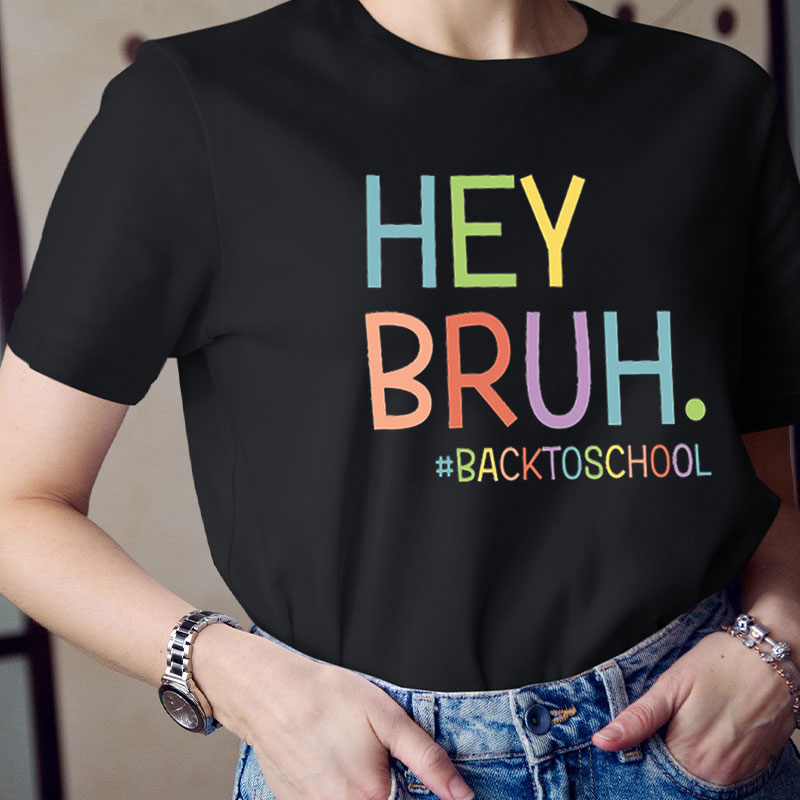 Hey Welcome Back To School Teacher T-Shirt