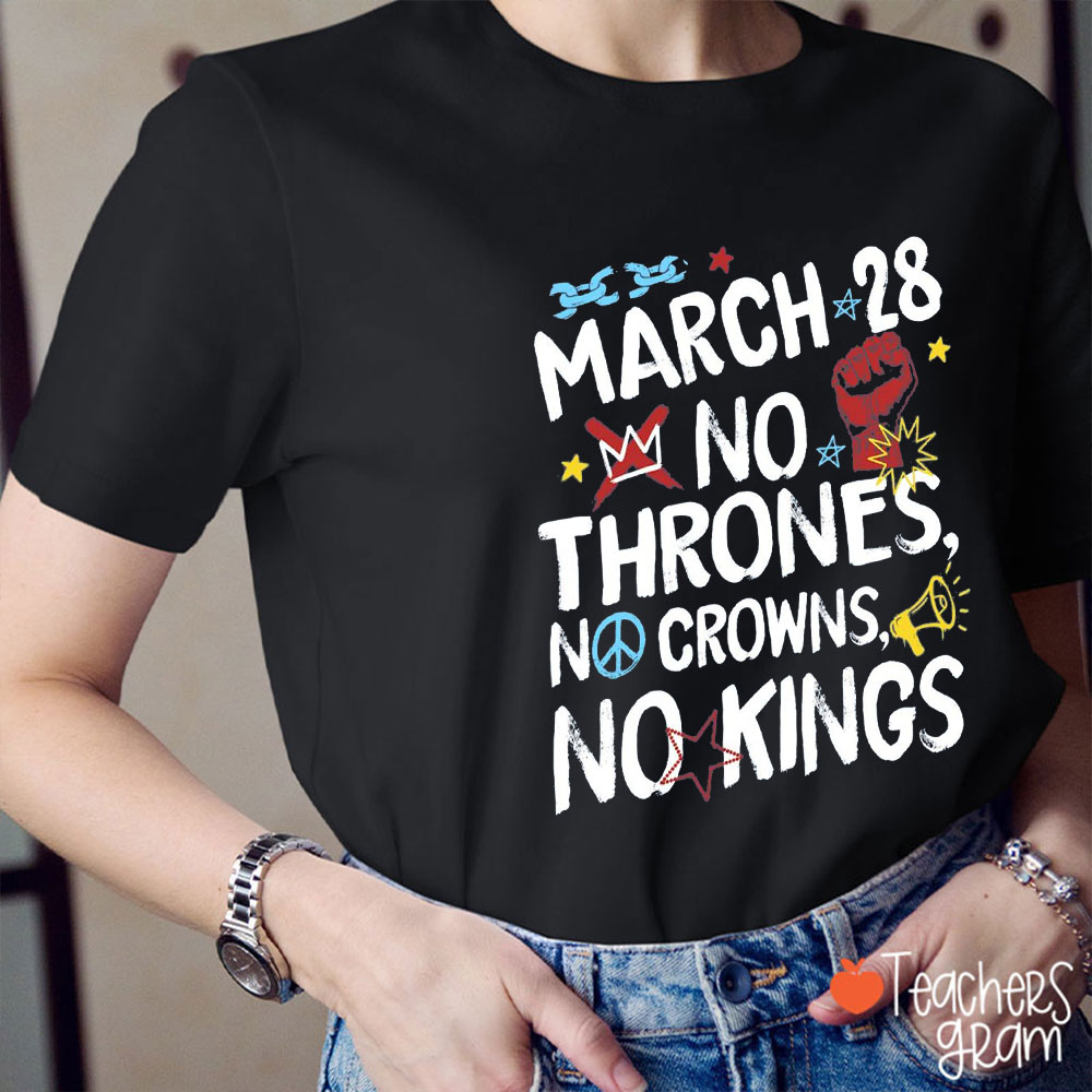 No Thrones No Crowns No Kings Teacher T-Shirt