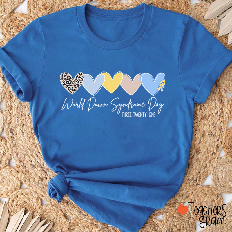 World Down Syndrome Day Teacher T-Shirt