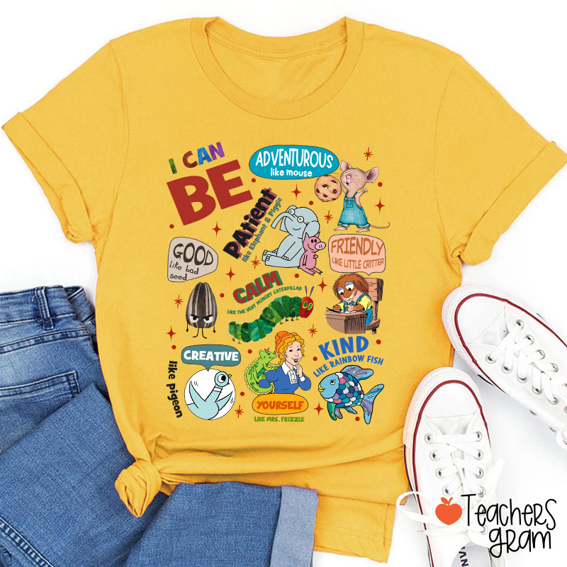 I Can Be Teacher T-Shirt