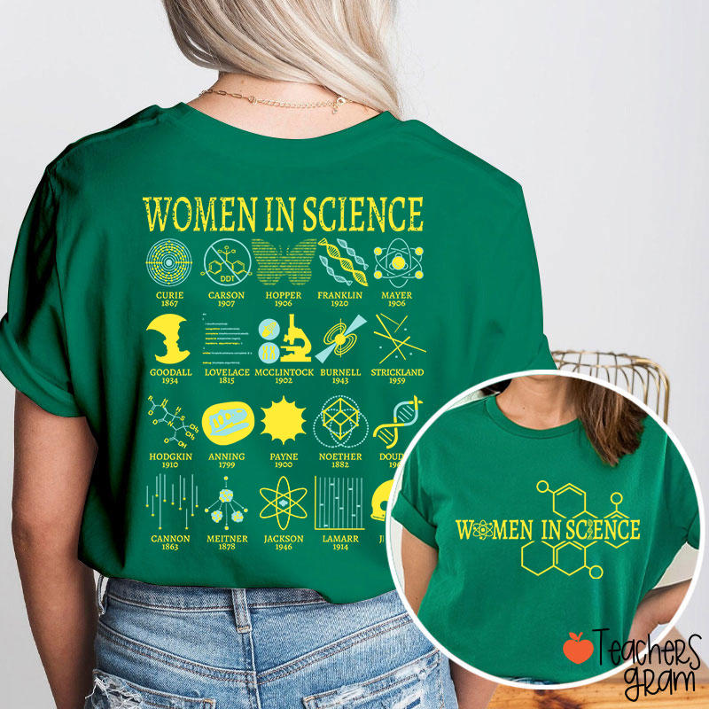Women In Science Powerful Women Teacher Two Sided T-Shirt