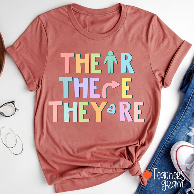 Their There They're English Teacher T-Shirt
