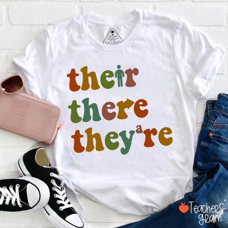 There Their They're Funny English Teacher T-Shirt