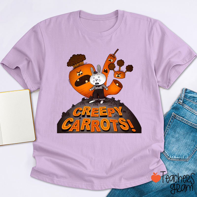 Creepy Carrots Teacher T-Shirt
