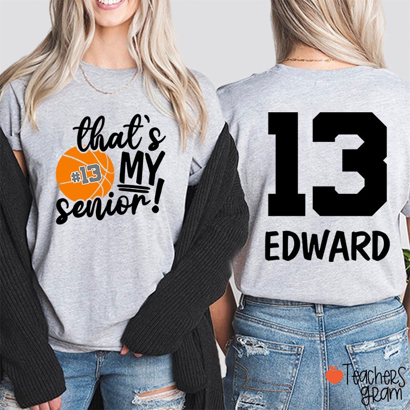 Personalized Sport That's My Senior Teacher Two Sided T-Shirt