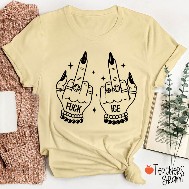 Fuck Ice Teacher T-Shirt