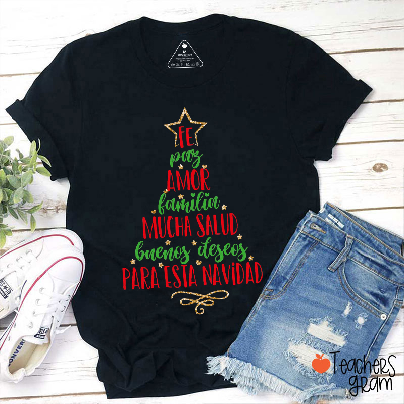 Fe Amor Mucha Salud Para Esta Navidad Spanish Teacher T-Shirt